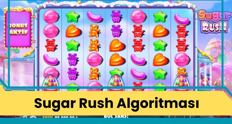 Sugar Rush Algoritması